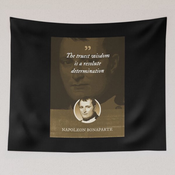 Item preview, Napoleon Bonaparte - The truest wisdom is a resolute determination designed and sold by Syahrasi.