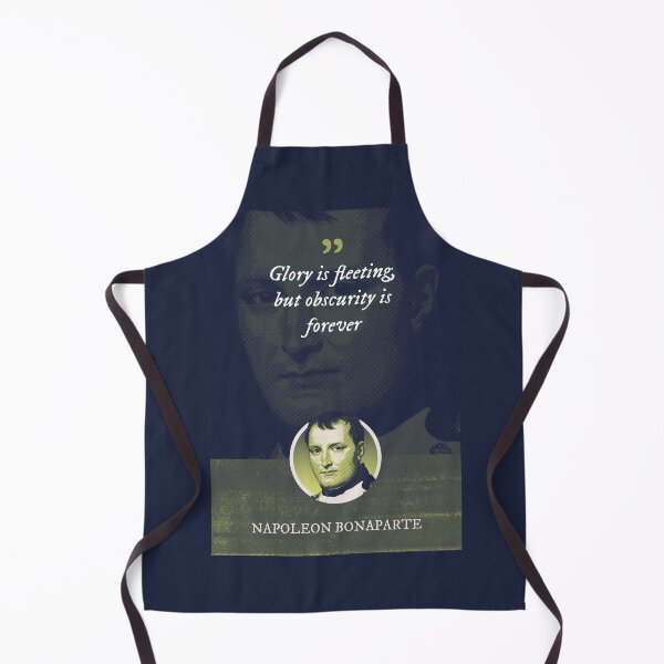 Item preview, Napoleon Bonaparte - Glory is fleeting, but obscurity is forever designed and sold by Syahrasi.