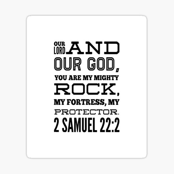 god-inspiration-2-samuel-22-2-our-lord-and-our-god-you-are-my-mighty