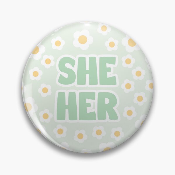 Item preview, Daisies She/Her Pronouns in Green designed and sold by MoonMint.