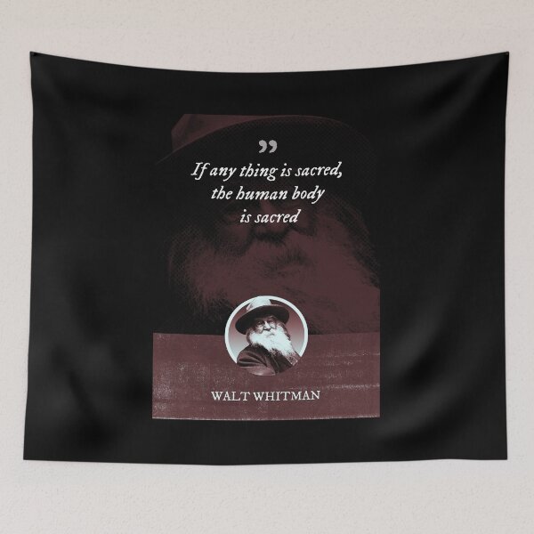 Item preview, Walt Whitman - If any thing is sacred, the human body is sacred designed and sold by Syahrasi.