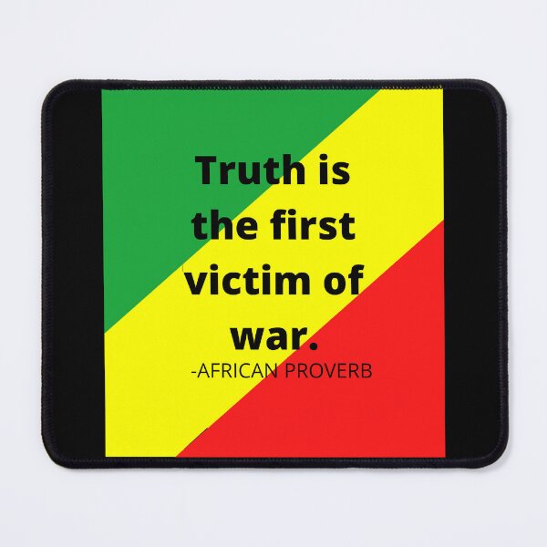 Item preview, African Proverbs: Truth is the first victim of war. designed and sold by AfricanProverbs.