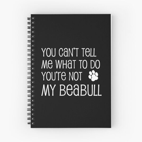 Item preview, Can't Tell Me What To Do Not My Beabull Dog Paw designed and sold by jaycartoonist.