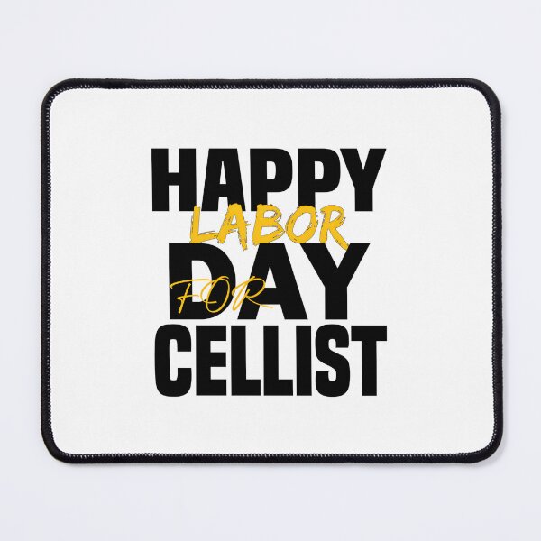 Item preview, HAPPY LABOR DAY FOR Cellist Classic  designed and sold by aivitafajanm.