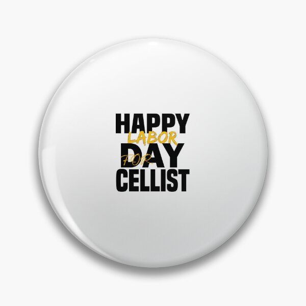 Item preview, HAPPY LABOR DAY FOR Cellist Classic  designed and sold by aivitafajanm.