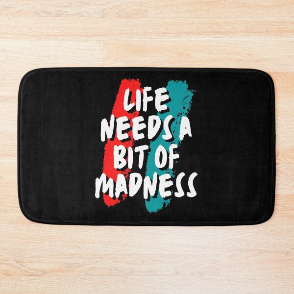Item preview, LIFE NEEDS A BIT OF MADNESS. designed and sold by ELEGANTRETRO.