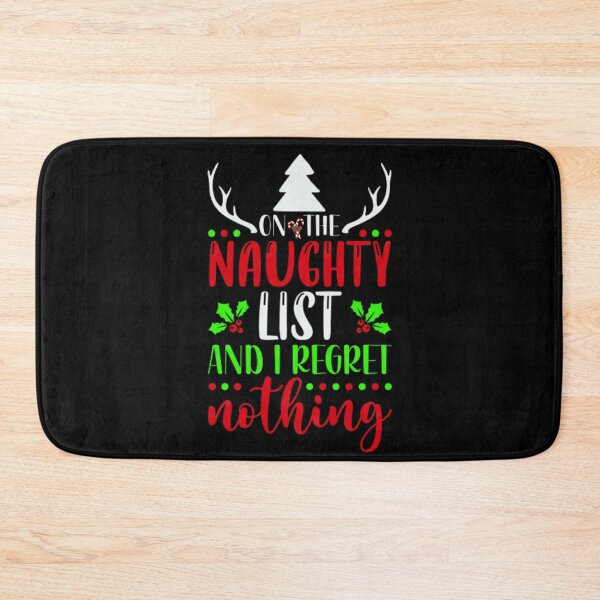Item preview, Inappropriate Xmas funny Christmas gag gifts On the naughty list and I regret nothing  designed and sold by Artpawsy.