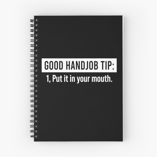 Item preview, Good handjob tip Put it in your mouth designed and sold by OttilieJacon.