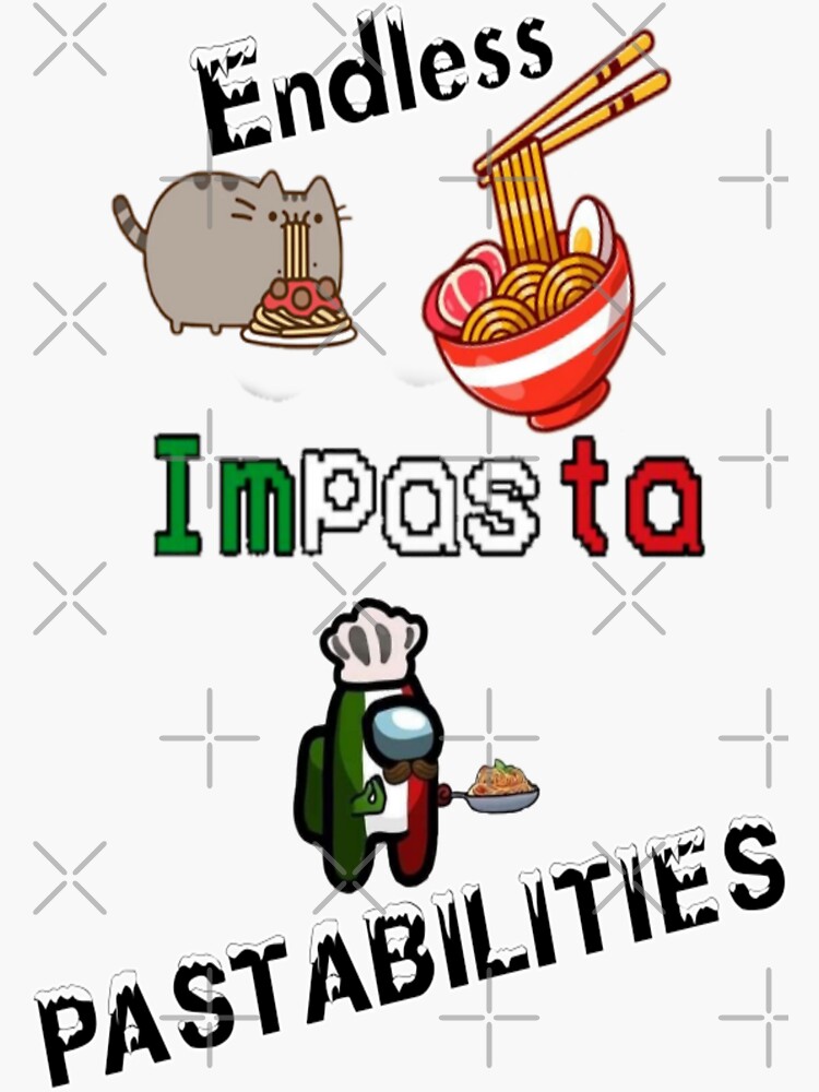 "Endless Pastabilities " Sticker for Sale by oussamamom5 Redbubble