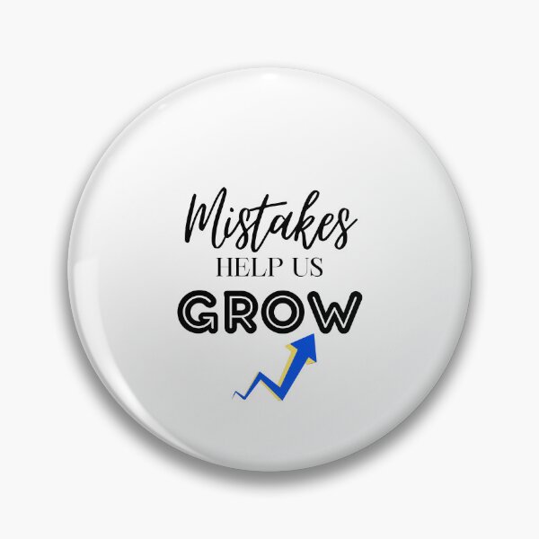 Item preview, Mistakes help us to grow, inspirational quote and teacher slogan,  cute teachers day meme quotes, motivational quote for teachers day quotes for teachers, students designed and sold by haRexia.