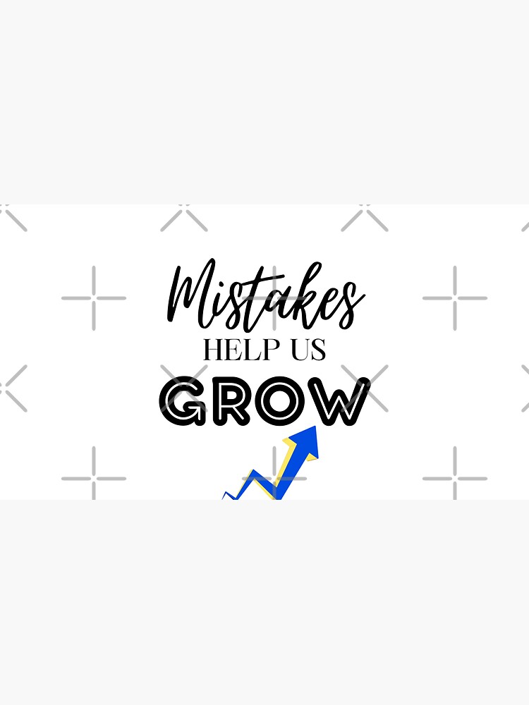 mistakes-help-us-to-grow-inspirational-quote-and-teacher-slogan-cute