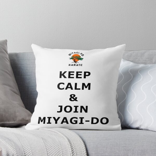 Item preview, Keep Calm & Join Miyagi-Do designed and sold by Amanda Baez.