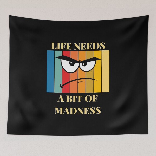 Item preview, LIFE NEEDS A BIT OF MADNESS. designed and sold by ELEGANTRETRO.