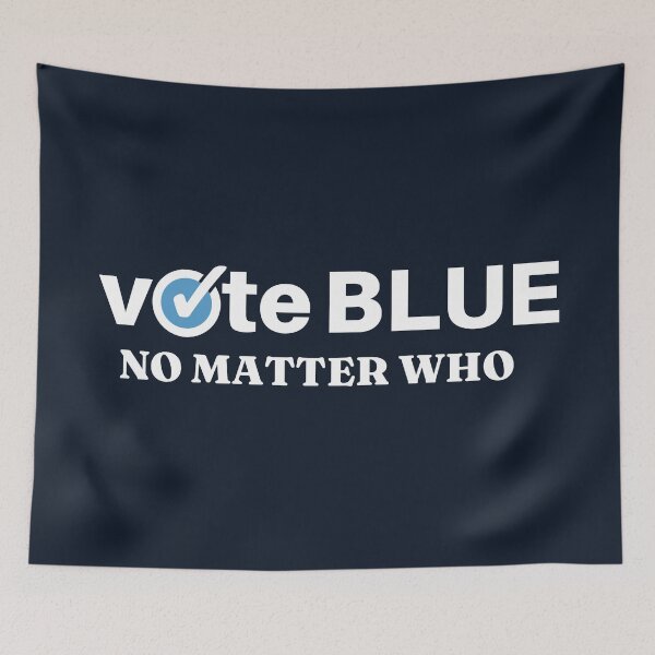 Item preview, Vote Blue No Matter Who designed and sold by ViewerEqualsPhoton.
