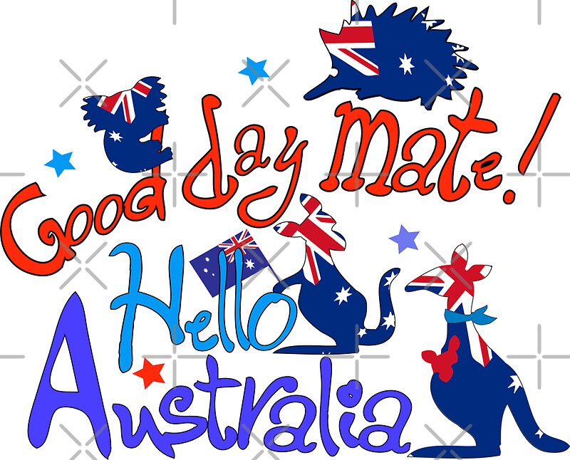 "Hello Australia! Good day mate" Stickers by cheeckymonkey Redbubble
