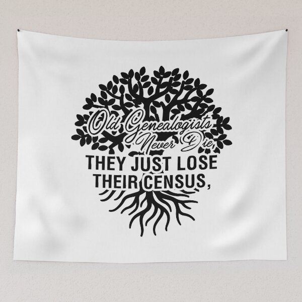 Item preview, Genealogy - Old Genealogists Never Die designed and sold by UnknownArtistt.