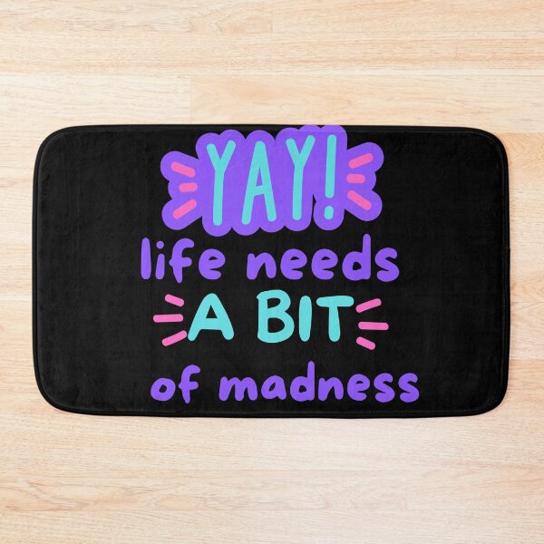 Item preview, LIFE NEEDS A BIT OF MADNESS. designed and sold by ELEGANTRETRO.