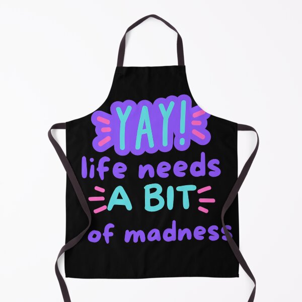 Item preview, LIFE NEEDS A BIT OF MADNESS. designed and sold by ELEGANTRETRO.