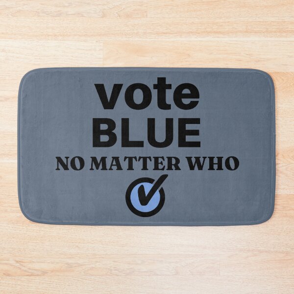 Item preview, Vote Blue No Matter Who designed and sold by ViewerEqualsPhoton.