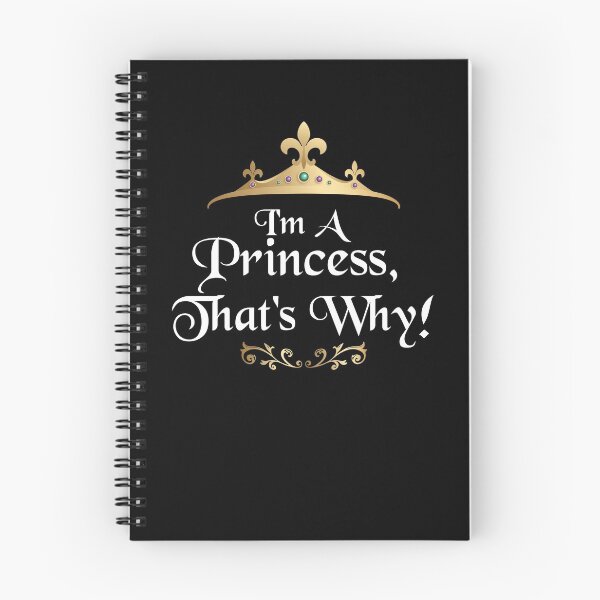 Item preview, I'm A Princess That's Why designed and sold by stuch75.