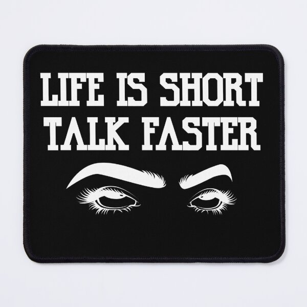 Item preview, Life is short talk faster [white] designed and sold by anstore0.