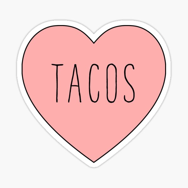 I Love Tacos Heart | Taco Time Sticker
