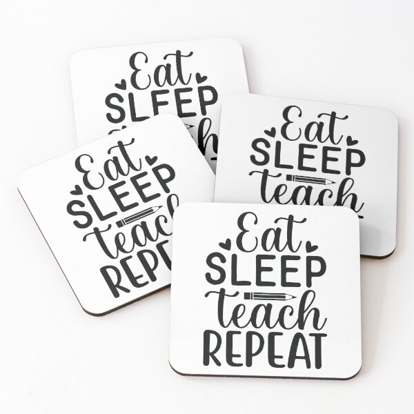 Item preview, EAT SLEEP TEACH REPEAT designed and sold by sweary12.