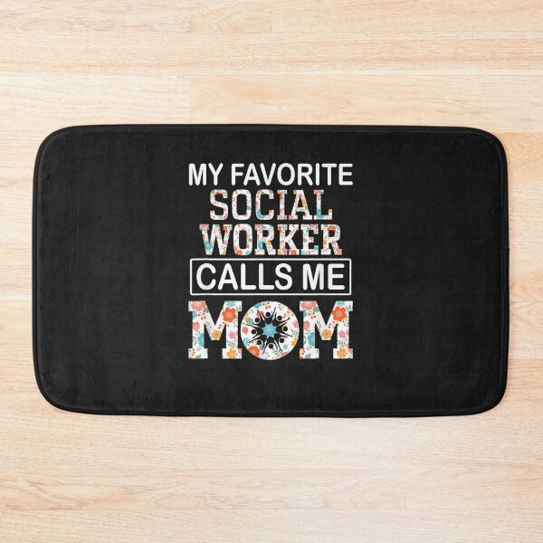 Item preview, My Favorite Social Worker Calls Me Mom designed and sold by mrgyejohm31.