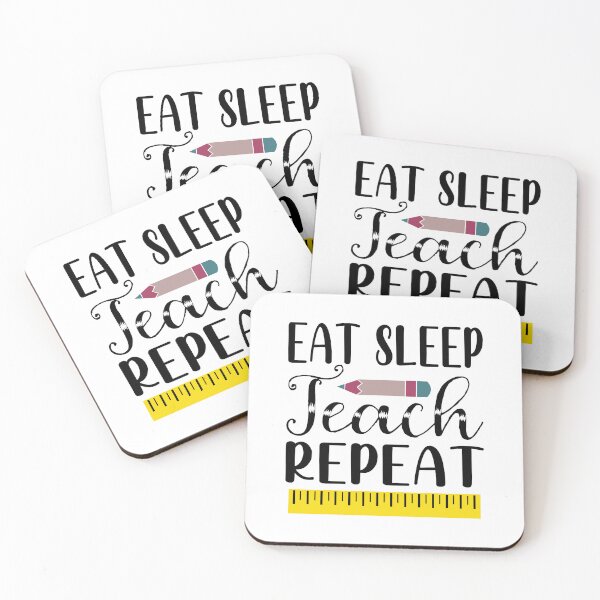 Item preview, EAT SLEEP TEACH REPEAT  designed and sold by sweary12.