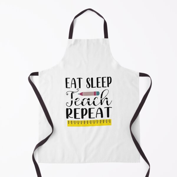 Item preview, EAT SLEEP TEACH REPEAT designed and sold by sweary12.