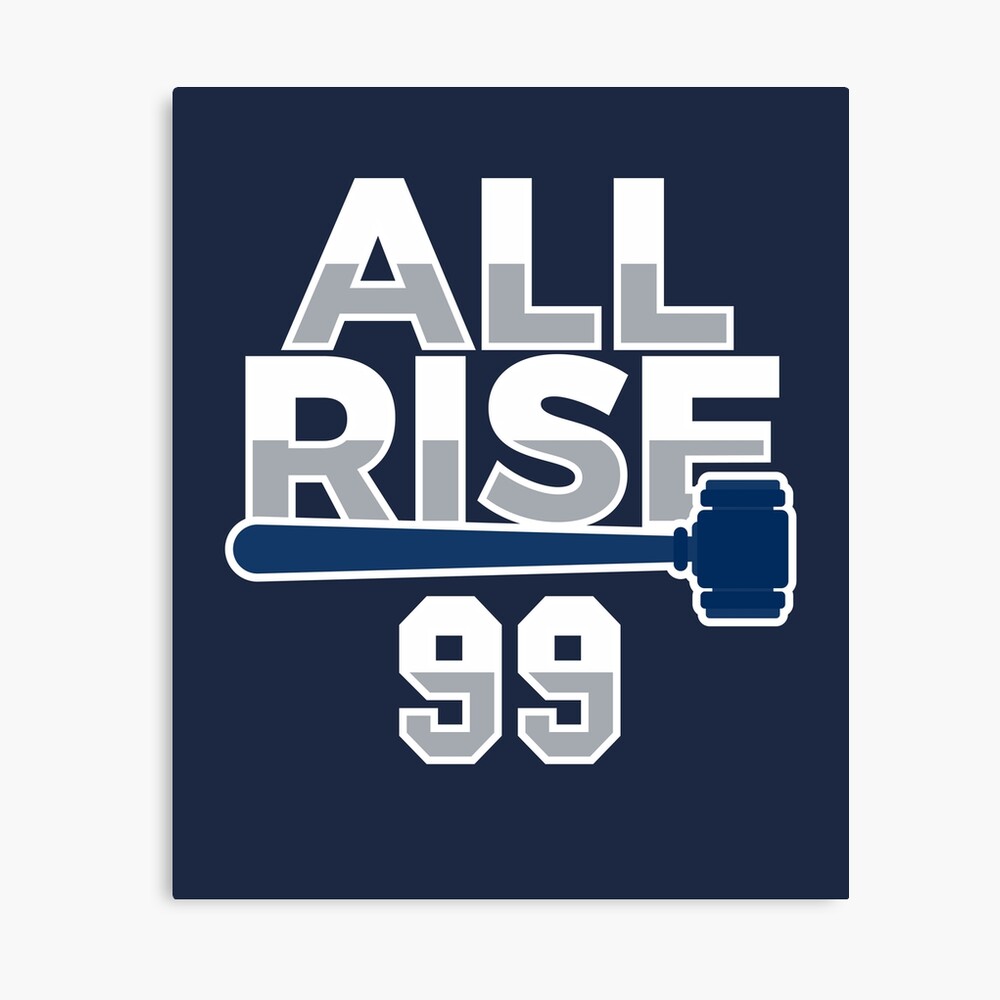 All Rise 99 All Rise For The Judge NY Yankee Baseball SVG PNG EPS