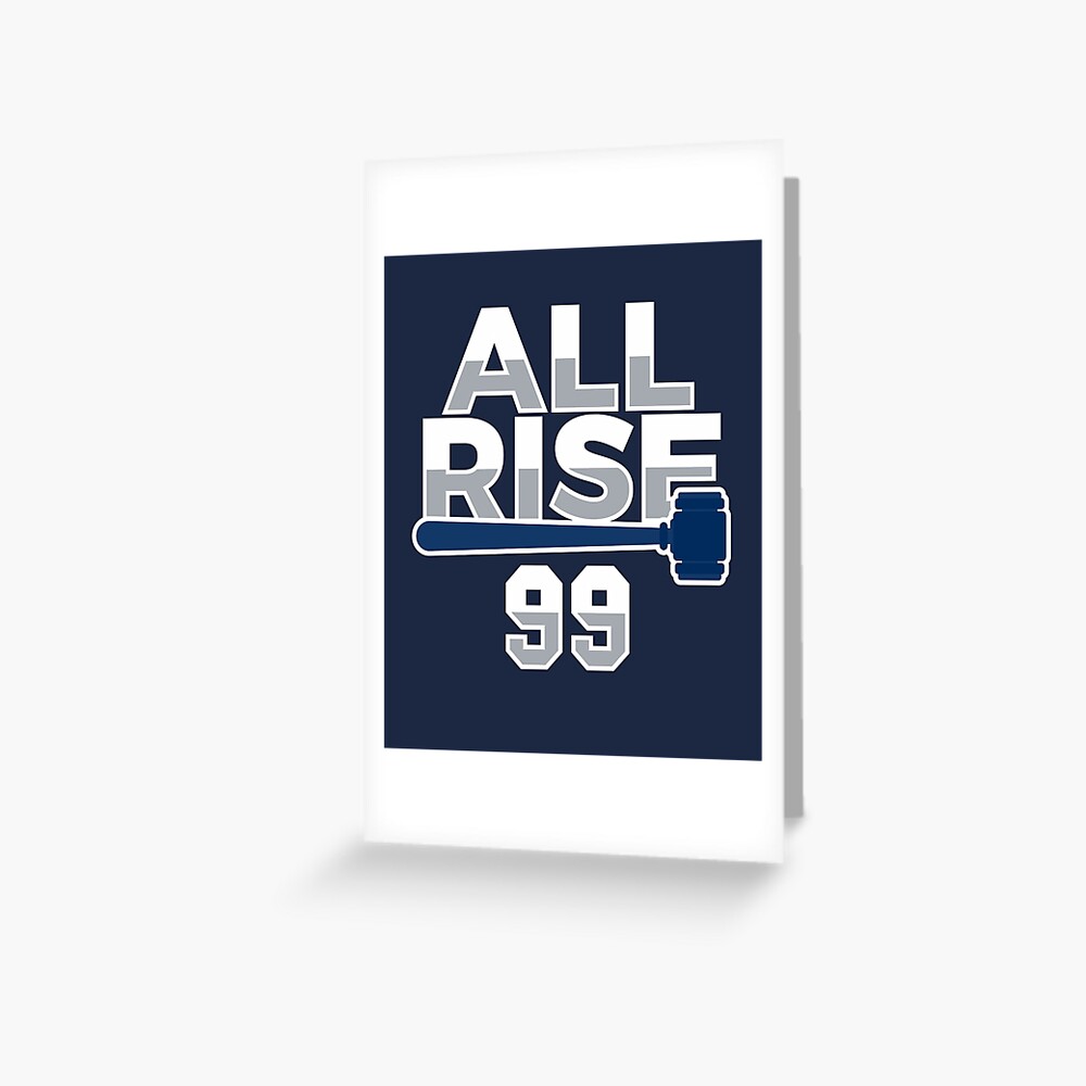 All Rise 99 - All Rise for the Judge NY Yankee Baseball | Art Board Print