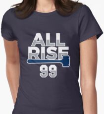 All Rise 99 - All Rise for the Judge NY Yankee Baseball Women's Fitted T-Shirt