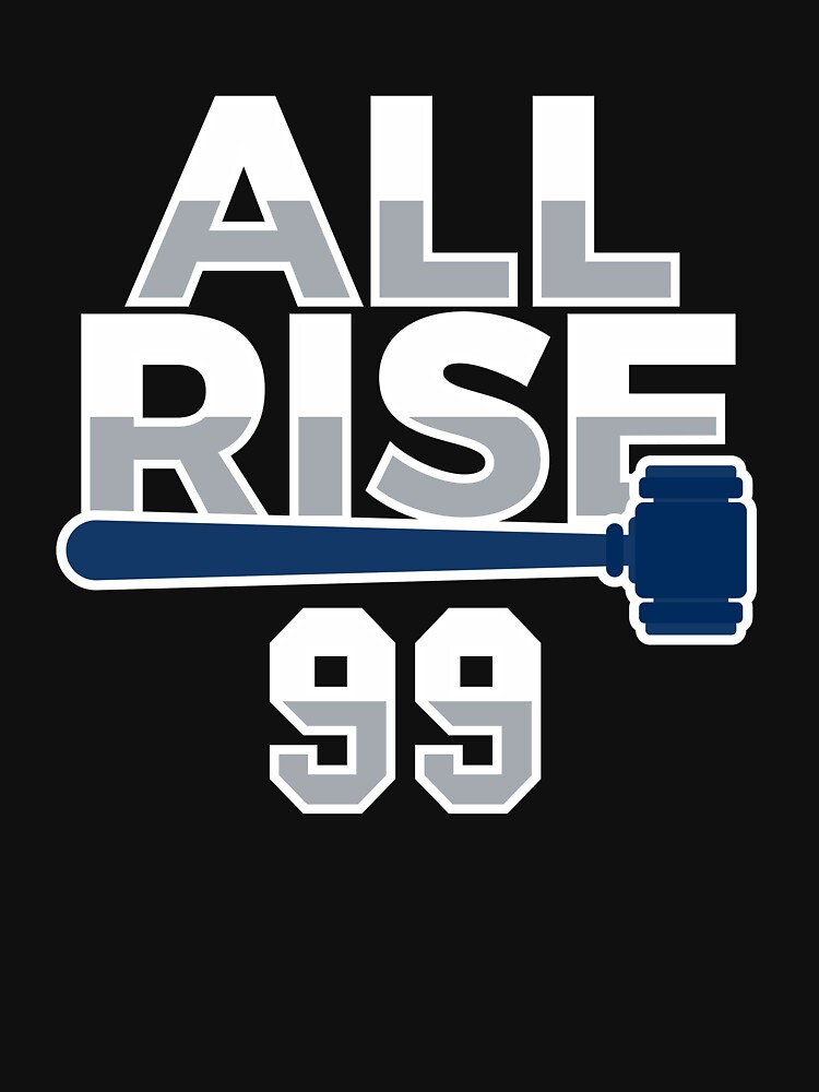 Official 99 New York Yankees All Rise Aaron Judge Shirt, hoodie