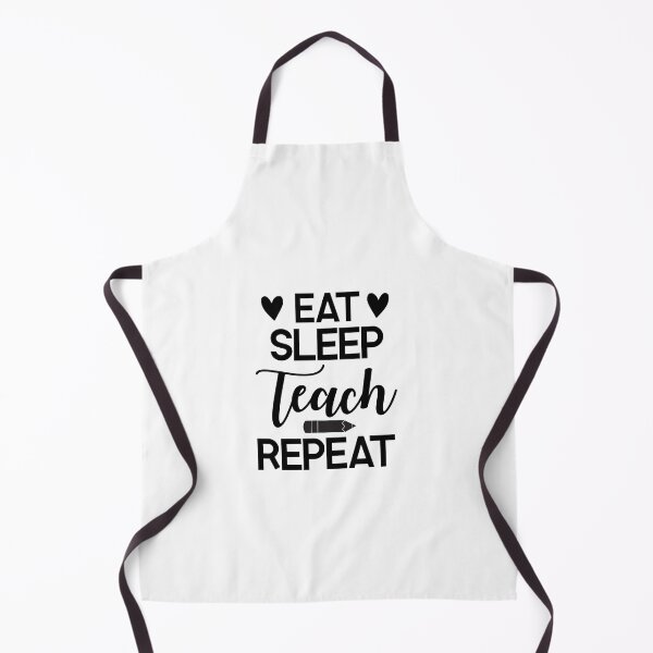 Item preview, EAT SLEEP TEACH REPEAT designed and sold by sweary12.