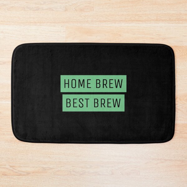Item preview, Copy of Homebrewing Home Brew Is Best Brew designed and sold by OldCamp.