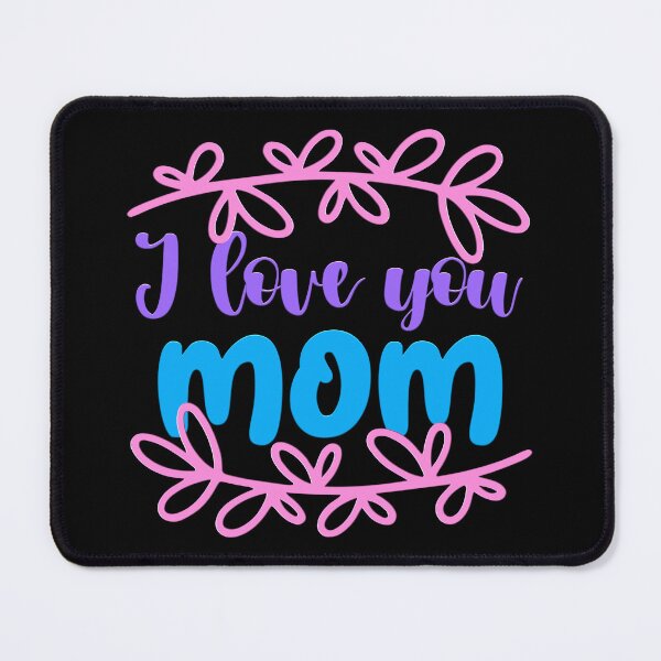 Item preview, I LOVE YOU MOM designed and sold by vazqpete.