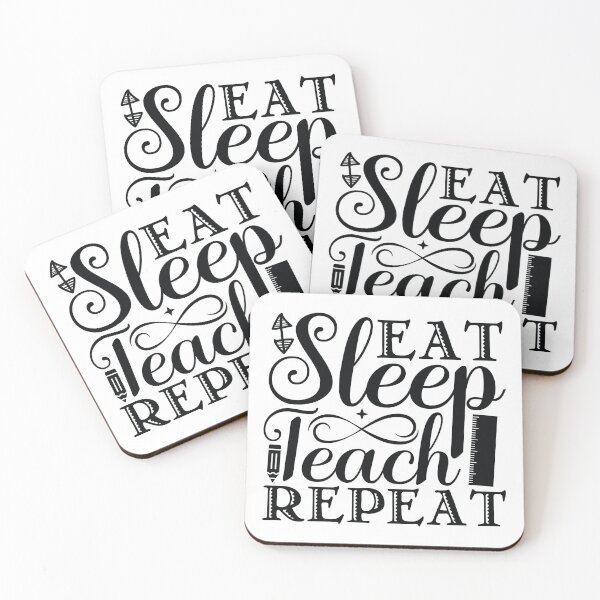 Item preview, EAT SLEEP TEACH REPEAT designed and sold by sweary12.