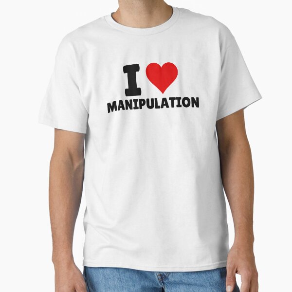 Aperçu de l'œuvre  T-shirt J'aime la manipulation I Heart Manipulation créée et vendue par StoreGoHard.