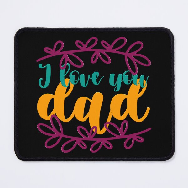 Item preview, I LOVE YOU DAD designed and sold by vazqpete.