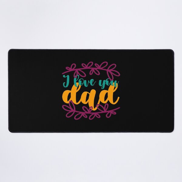 Item preview, I LOVE YOU DAD designed and sold by vazqpete.