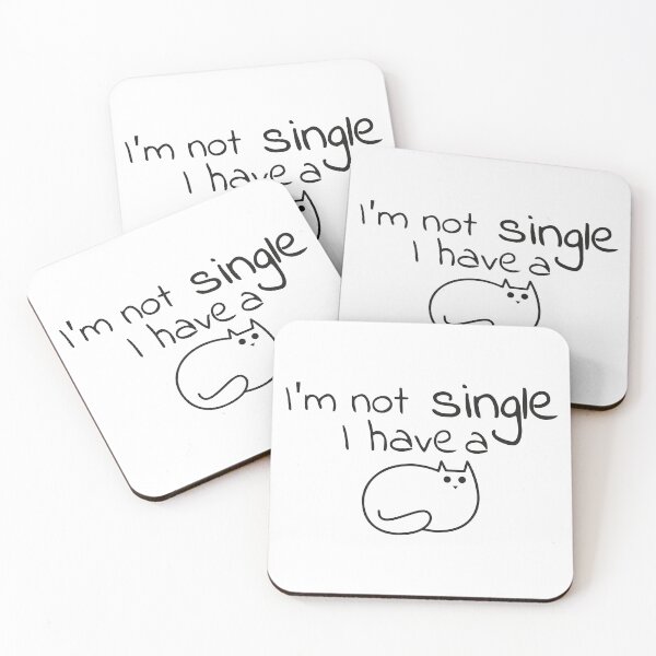 Item preview, I'm not single I have a cat designed and sold by saidox.