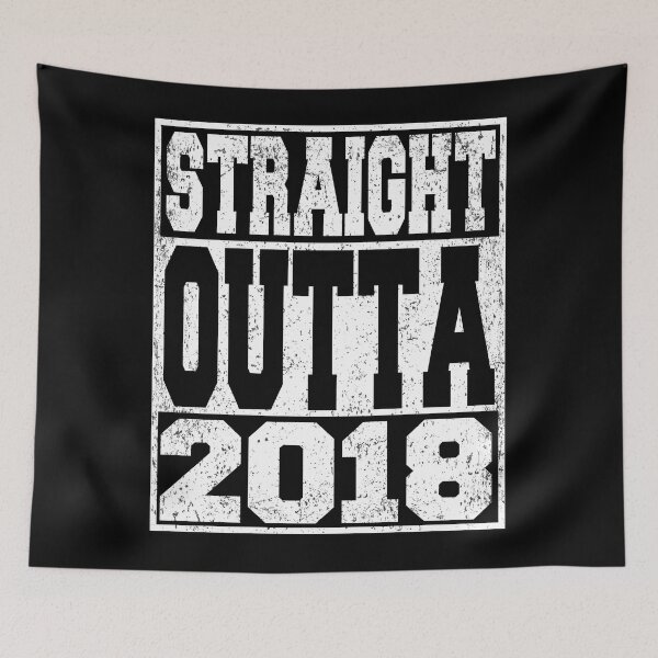 Item preview, Straight Outta 2018 Birthday Anniversary designed and sold by ARTZ84.