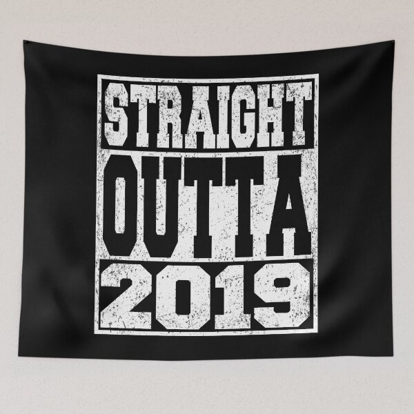 Item preview, Straight Outta 2019 Birthday Anniversary designed and sold by ARTZ84.