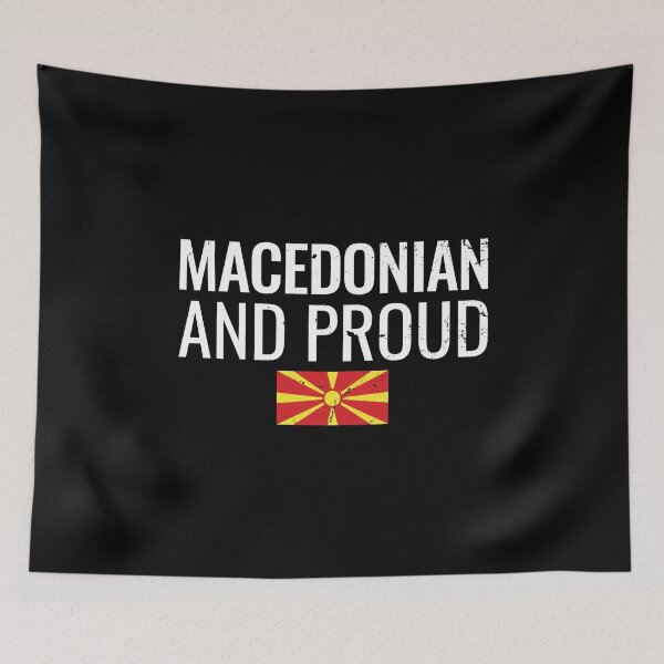 Item preview, Macedonian And Proud Macedonian Flag Macedonians designed and sold by max-it-out.