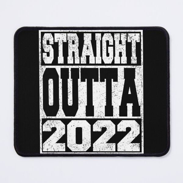 Item preview, Straight Outta 2022 Birthday Anniversary designed and sold by ARTZ84.