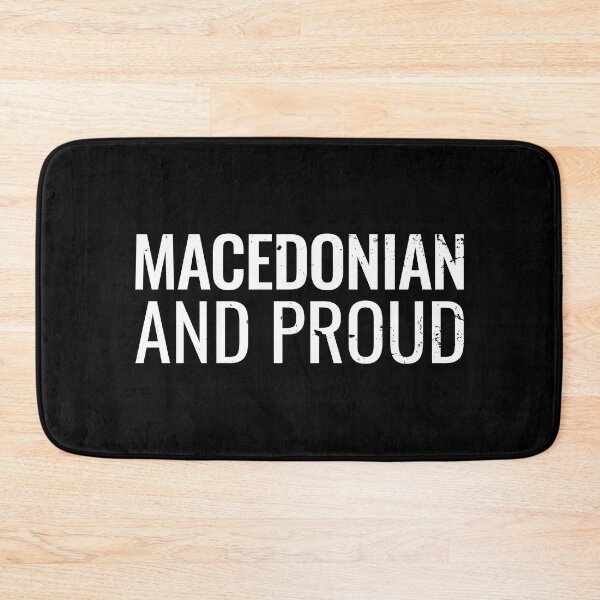 Item preview, Macedonian And Proud Macedonian Macedonians designed and sold by max-it-out.
