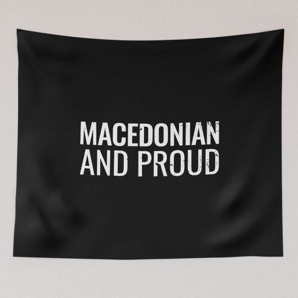 Item preview, Macedonian And Proud Macedonian Macedonians designed and sold by max-it-out.