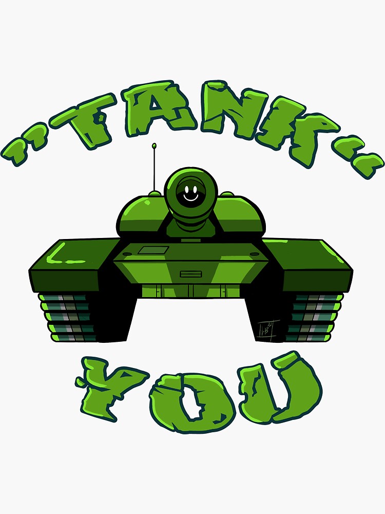 "Tank You Funny Pun Joke Thank You Pun " Sticker for Sale by