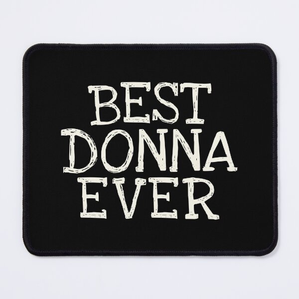 Item preview, Best Donna Ever Funny Personalized Name designed and sold by MariosNydras.
